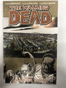 The Walking Dead (2012) TPB Vol # 16 A Larger World Kirkman•Adlard•Rathburn
