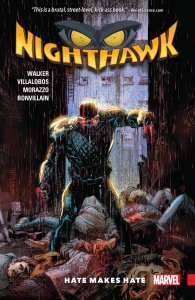 Nighthawk (2nd Series) TPB #1 VF/NM ; Marvel | Hates Make Hate