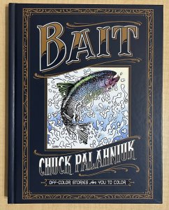Bait HC Off-Color Stories for You to Color SIGNED Chuck Palahniuk DARK HORSE