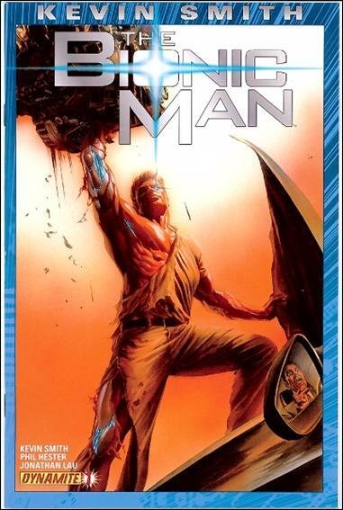 Bionic Man (Vol. 1) #1 (2nd) VF/NM ; Dynamite | Kevin Smith Alex