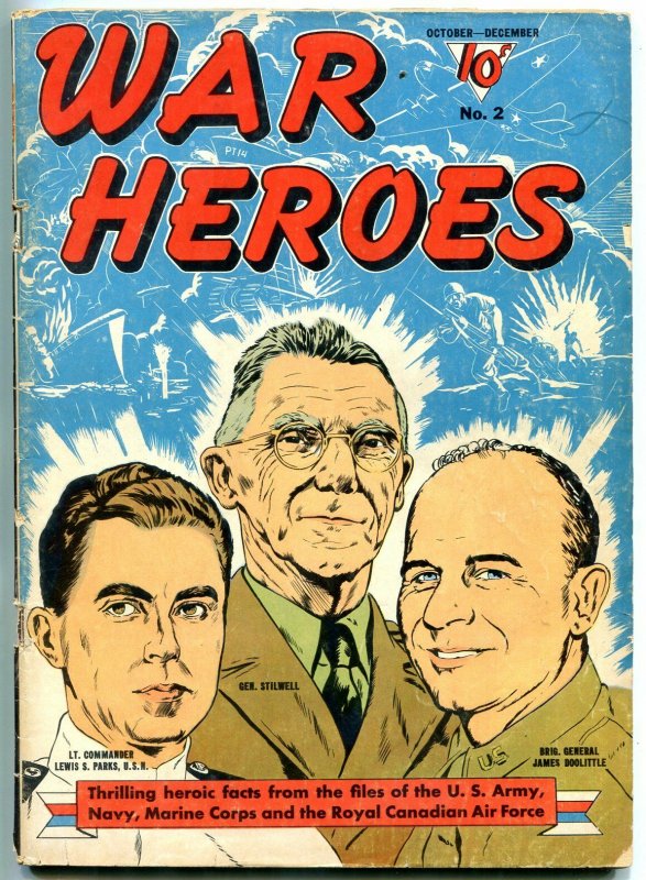 War Heroes #2 1942- General Stilwell and Jimmy Doolittle- WWII VG