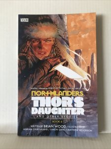 Northlanders Thor’s Daughter Book 6 Trade Paperback