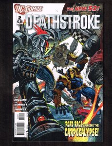 Deathstroke #2 ~ The Carpocalypse ~ (9.2) 2011 WH