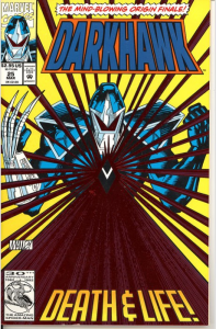 Darkhawk #25 the Mind Blowing Origin Finale! Foil Cover