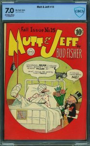 Mutt & Jeff #15 (1944) CBCS 7.0 FVF