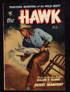 Hawk #4 ~ FIghting Marshal of the WIld West ~ (6.5) 1954 WH