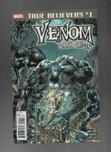 TRUE BELIEVERS: VENOM DARK ORIGINS #1 - (9.2) 2018