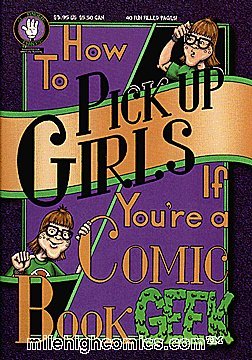 HOW TO PICK UP GIRLS IF YOU'RE A COMIC BOOK GEEK #1 Near Mint Comics Book