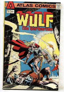 Wulf the Barbarian #1--1975--Atlas Seaboard--comic book--VF/NM