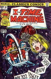Marvel Classics Comics #2 FN ; Marvel | Time Machine Wells