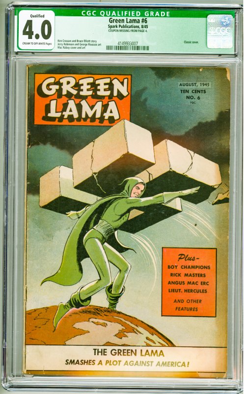 Green Lama #6 (1944) CGC Qualified 4.0 Coupon missing from page 4