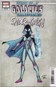What If...? Galactus: Galactus Transformed Spider-Gwen? (2025) #1 NM Variant