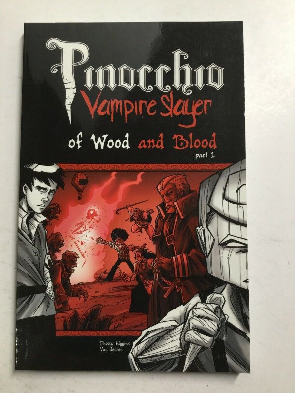 Pinocchio Vampire Slayer Of Wood And Blood Part 1 Tpb Sc Near Mint SLG