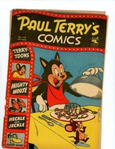 Paul Terry's Comics #112 - Featuring Mighty Mouse, Heckle and Jeckle (4.0) 1951