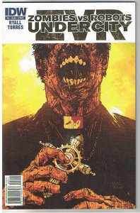 ZOMBIES vs ROBOTS UNDERCITY #2 B, NM+, 2011, IDW, Undead, more Horror in store