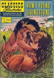 Classics Illustrated (Gilberton) #115 GD ; Gilberton | low grade comic How I Fou