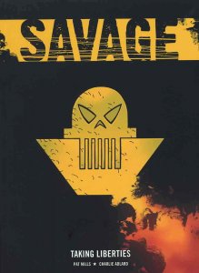 Savage TPB #1 VF/NM; Rebellion | Taking Liberties - we combine shipping 