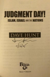 Judgment day! Islam, Israel & the nations by hunt,signed,395p