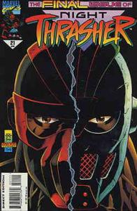 Night Thrasher #21 FN ; Marvel | Last Issue