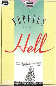 YUPPIES FROM HELL #1 NEWSSTAND Very Fine Comics Book
