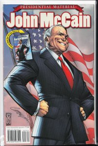 Presidential Material: John McCain (2008) John McCain
