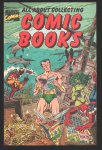 All About Collecting Comic Books #1 1992-1st issue-Wolverine-Sub-Mariner-She Hul
