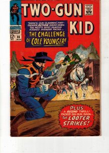 Two-Gun Kid #86 1967 Cole Younger! PRICE DROP! $25.75 FN+ The Looter Strikes Wow
