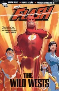 Flash, The The Wild Wests DC Comics Waid & Rogers Hardcover HC GN 2008 NM 9.4 ba