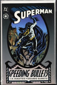 Superman: Speeding Bullets (1993) Superman