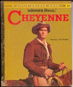 Cheyenne #318 1958-Little Golden Book-Clint Walker TV show-VG