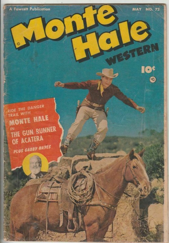 Monte Hale Western # 72 Strict VG Cover Monte Hale photo, Gabby Hayes