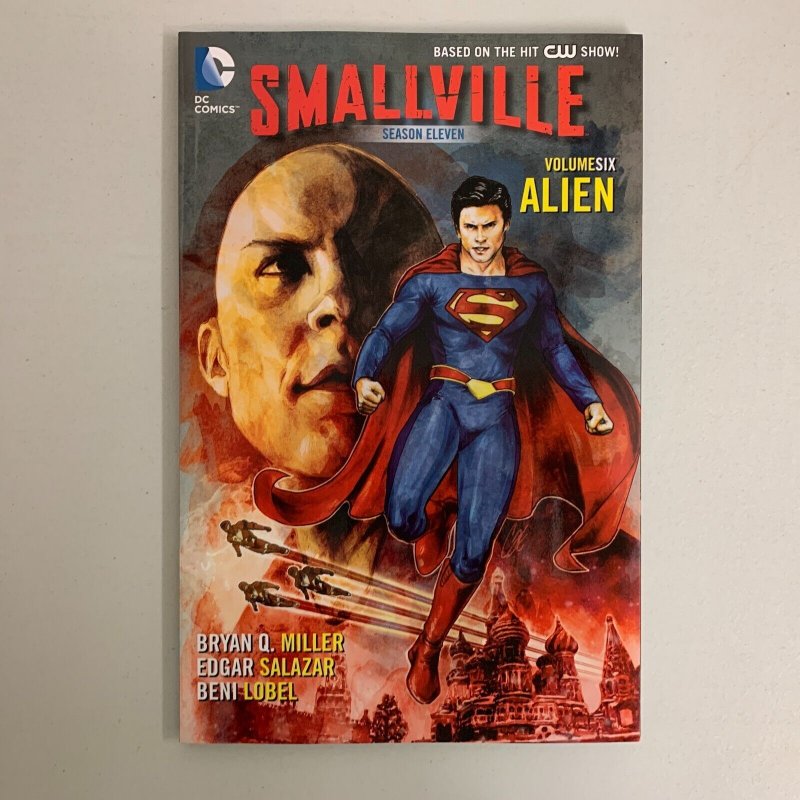 Smallville Season 11 Vol. 6 Alien Paperback Bryan Q. Miller 