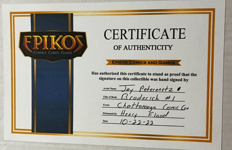 BRODERICK #1 KICKSTARTER SIGNED BY JAY PETERANETZ 2019 EB200