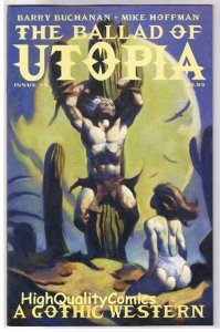 BALLAD of UTOPIA 6, VF/NM, Gothic Western, Mike Hoffman, 2000, more in store