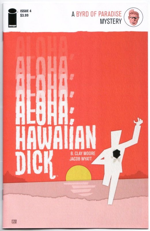 Aloha HawaIIan Dick #4 (Image, 2016) NM