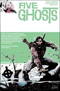 Five Ghosts TPB #3 VF/NM ; Image | Monsters & Men