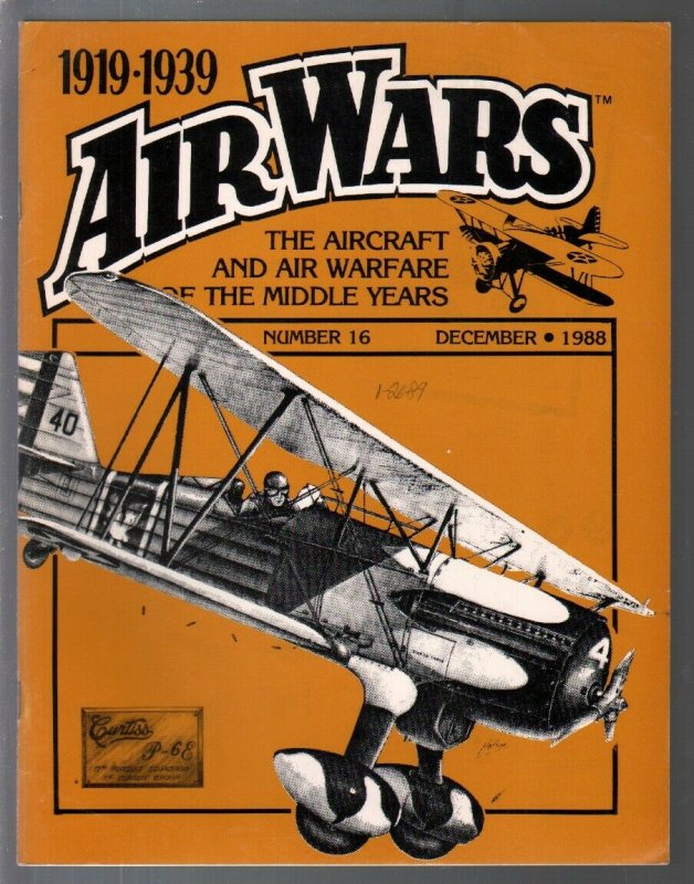 Air Wars #16 12/1988-Aircraft & air warfare of the middle years 1919-1939-Cur...