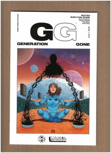 Generation Gone #1 Image Comics 2017 VF/NM 9.0