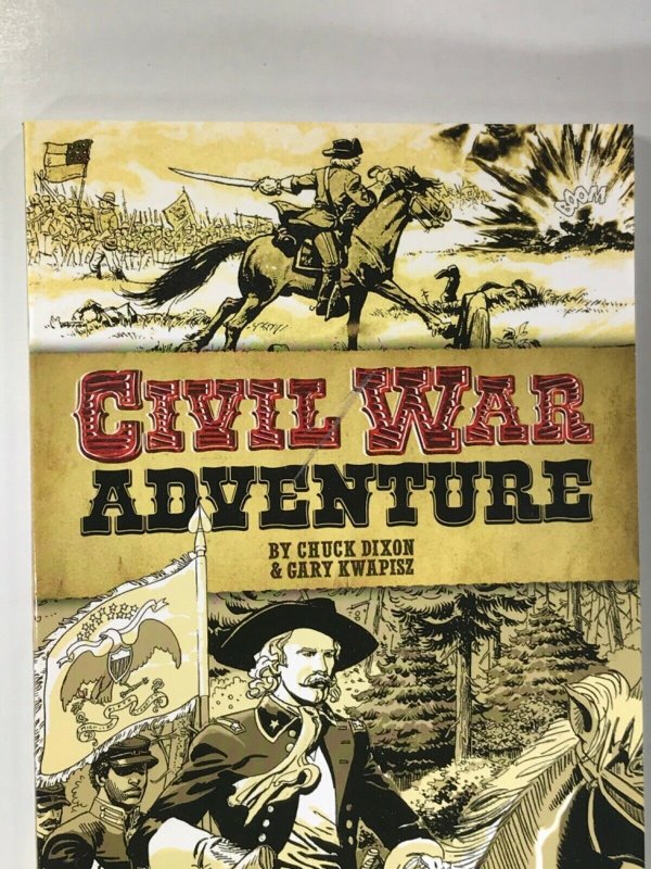 CIVIL WAR ADVENTURE Comic Graphic Novel Softcover — Chuck Dixon Dover Publicatio