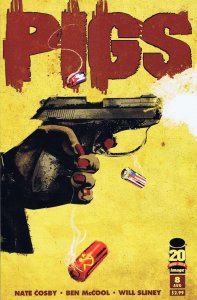 Pigs #8 VF/NM; Image | Last Issue - we combine shipping 