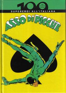 Asso di Picche: Supereroi all'Italiana