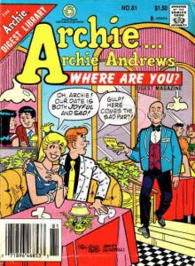 Archie Archie Andrews, Where Are You? Digest Magazine #81 VF ; Archie |