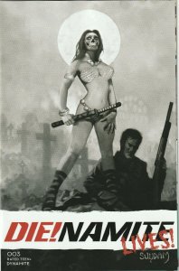 Die!namite Lives # 3 Suydam 1:7 Variant NM Dynamite [B4] 