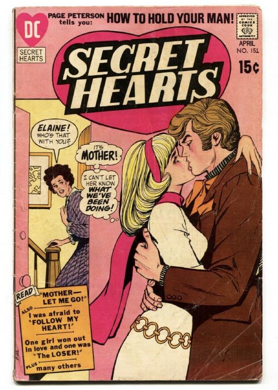 SECRET HEARTS #151 1971-DC ROMANCE -MOTHER LET ME GO!