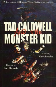 TAD CALDWELL & THE MONSTER KID TPB (2012 Series) #1 Good