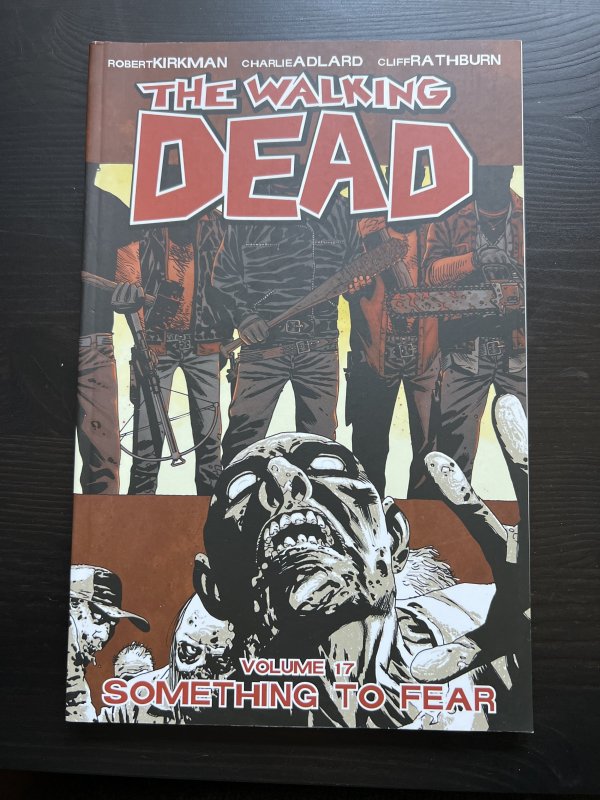 The Walking Dead Vol 17: Something To Fear