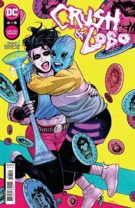 Crush & Lobo (2021) #6 of 8 VF/NM Amancay Nahuelpan Cover