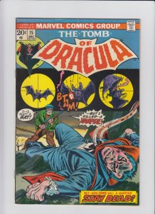 Tomb of Dracula #15 - Fear is the Name of the Game! (7.5) 1973