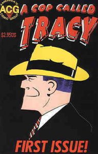 Cop Called Tracy, A #1 FN ; Avalon | ACG Dick Tracy Chester Gould