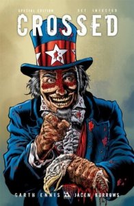 Crossed (2012) #1 VF+ Get Infected Variant Cover Avatar